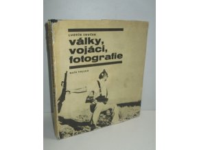 Války, vojáci, fotografie