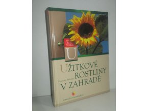 Užitkové rostliny v zahradě