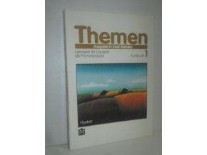 Themen : Lehrwerk für Deutsch als Fremdsprache : Ausgabe in zwei Bänden. Kursbuch 1 (1991)