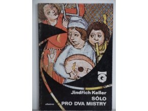 Sólo pro dva mistry : O hudebních nástrojích : Pro čtenáře od 12 let