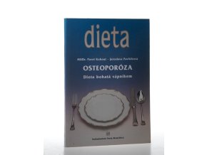 Osteoporóza : dieta bohatá vápníkem