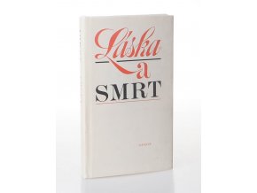 Láska a smrt : výbor lidové poezie (1984)