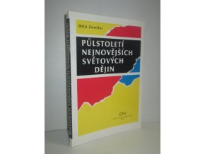 Půlstoletí nejnovějších světových dějin