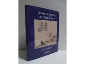 Město radovánek na Dlouhé řece : Yangzhou v 18. století