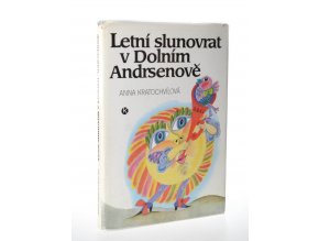 Letní slunovrat v Dolním Andrsenově