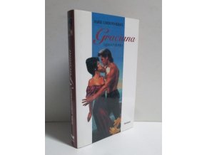 Graciana : tajemná tvář perly : historický milostný román