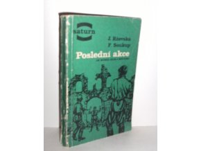 Poslední akce-Jak skončil Hitler a jeho klika