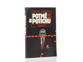 Potmě a potichu