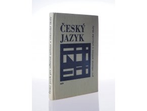 Český jazyk pro odborná učiliště a učňovské školy