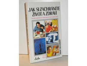 Jak si zachráníte život a zdraví : Zavinilo ministerstvo zdravotnictví smrt statisíců lidí?