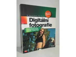 Digitální fotografie : jak je to snadné