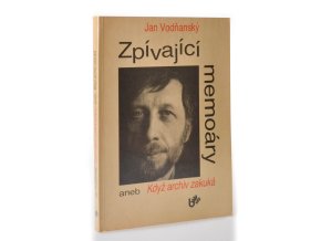 Zpívající memoáry aneb Když archiv zakuká