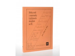 Sbírka testů z matematiky k přijímacím zkouškám na střední školy pro žáky 8. tříd. Díl 1