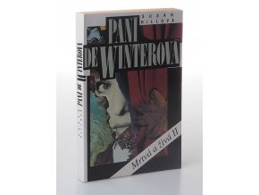 Paní de Winterová : Mrtvá a živá II (1994)