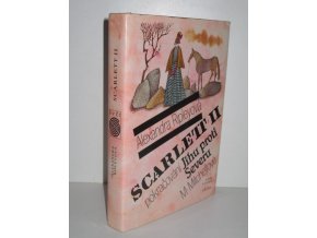 Scarlett : pokračování Jihu proti Severu M. Mitchellové 2.díl (1992)