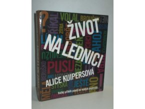 Život na lednici : veliký příběh psaný na malých papírcích--