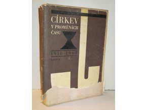 Církev v proměnách času 1918-1968