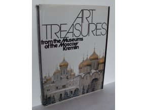 Art Treasures from the Museums of the Moscow Kremlin
