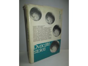 Dvacáté století : Kniha o vědě, technice a kultuře 1965 : Ročenka