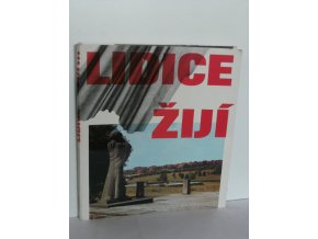 Lidice žijí