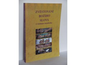 Zvěstování Božího slova-cvičebnice homiletiky