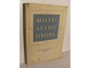 Mistři svého oboru : Galerie nositelů řádů : Sborník