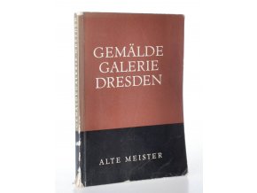 Gemäldegalerie Dresden: Alte Meister (1961)