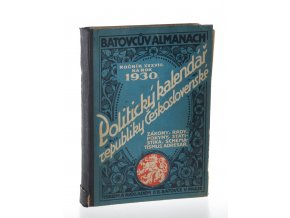 Batovcův almanach : politický kalendář republiky Československé na rok 1930