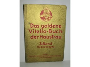 Das goldene Vitello-Buch der Hausfrau 3.band-Kochrezepte