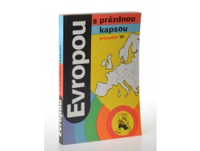 Evropou s prázdnou kapsou