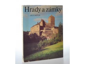 Hrady a zámky : Kreposti i zamki = Burgen ung Schlösser = Castles and Châteaux (1985)