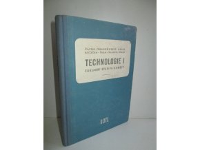 Technologie : Učeb. text pro 1. roč. prům. škol staveb. : Určeno projekčním technikům a technikům v přípravě a na stavbě pozemích staveb. 1. díl, Základní staviva a hmoty