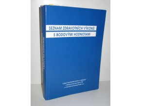 Seznam zdravotních výkonů s bodovými hodnotami