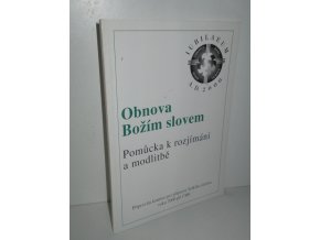 Obnova Božím slovem:pomůcka k rozjímání a modlitbě