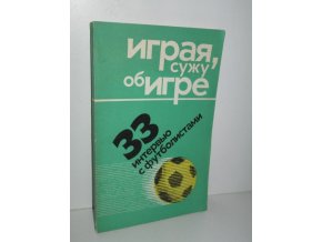 Igraja, sužu ob igre:33 intervju s futbolistami