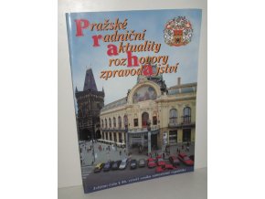 Praha : pražské radniční aktuality:zvláštní číslo k 80.výročí vzniku samostatné republiky rozhovory, zpravodajství