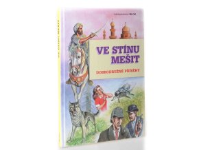 Ve stínu mešit : Dobrodružné příběhy