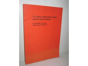 15.aukce výtvarného umění Aukční dům Greisen (bibliografie,fotografie,plakáty,grafiky a kresby)