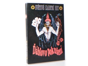 Ďábelské pokušení : světové karetní hry