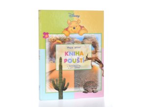 Kniha pouští : Moje první kniha s Medvídkem Pú a jeho přáteli