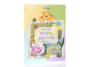Kniha rostlin : Moje první kniha s Medvídkem Pú a jeho přáteli