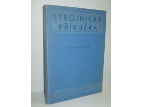 Strojnická příručka. Díl 5, část 1, Pružnost a pevnost