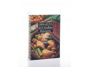 Domácí čínská obrazová kuchařka Panoramy-předkrmy, saláty, ryby, drůbež