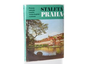 Staletá Praha : sborník Pražského střediska Státní památkové péče a ochrany přírody. Sv. 10, Pražské zahrady a parky