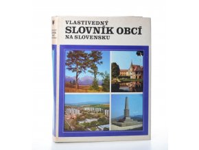 Vlastivedný slovník obcí na Slovensku. Zv. 3