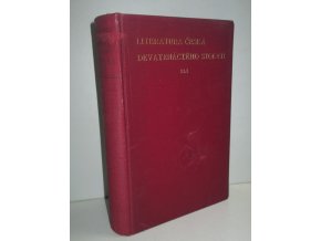 Literatura česká devatenáctého století : od Josefa Dobrovského k Jungmannově škole básnické. Díl 3, část 1