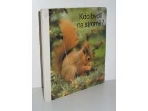 Kdo bydlí na stromě?