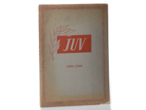1898-1948 : 50 let Jednoty umělců výtvarných. II. díl