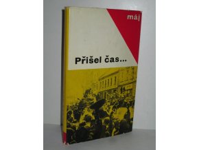 Přišel čas...