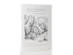 Max Švabinský:Náboženské motivy v kresbě a grafice-katalog výstavy